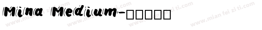 Mina Medium字体转换